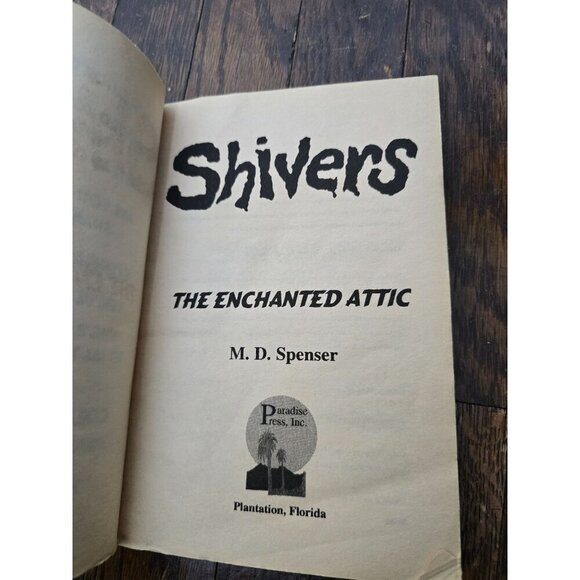 Shivers The Enchanted Attic by M.D. Spenser Horror Paperback Book Vintage 1996 - Picture 4 of 9